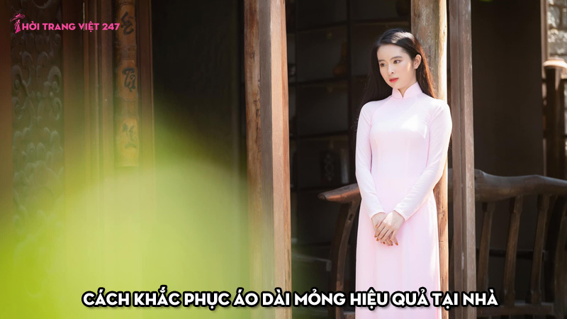 Cach-khac-phuc-ao-dai-mong-hieu-qua-tai-nha-thoitrangviet247