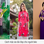 7 cách mặc áo dài đẹp cho người béo không lộ bụng