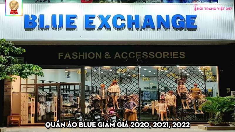 quan-ao-blue-exchange-gia-re-giam-gia-tai-viet-nam-2020-2021-2022-thoitrangviet247