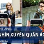 Tải Camera chụp xuyên quần áo – Top ứng dụng nhìn xuyên thấu