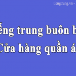Từ vựng mua bán quần áo tiếng Trung : Số đo, Từ vựng, Hội thoại