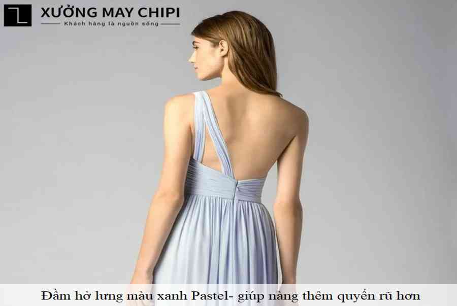 10+ Mẫu Đầm Hở Lưng GỢI CẢM Mà Cực TINH TẾ Cho Nàng – Xưởng may Chipi