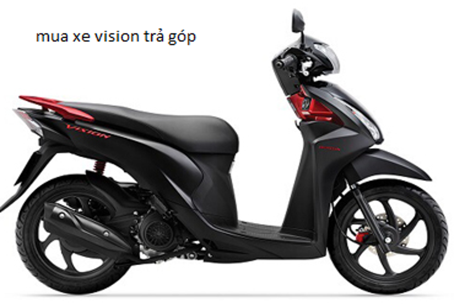 Mua xe vision trả góp homecredit trả trước bao nhiêu